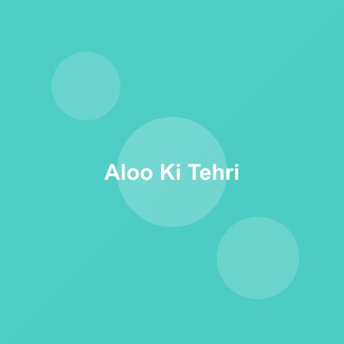 Aloo Ki Tehri — Uttar Pradesh