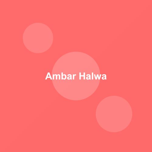 Ambar Halwa — Haryana