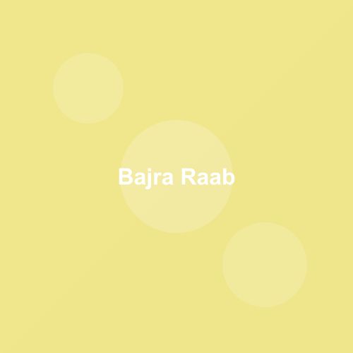Bajra Raab — Rajasthan